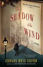 The Shadow of the Wind" by Carlos Ruiz Zafón